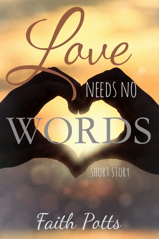 Love Needs No Words (Paperback)