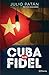 Cuba sin Fidel by Julio Patán