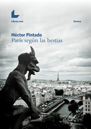 París según las bestias (Kindle Edition)