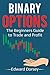 Binary Options: The Beginne...