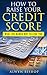 How To Raise Your Credit Sc...