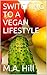 SWITCHING TO A VEGAN LIFESTYLE