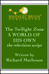The Twilight Zone: A World of His Own the Television Script (Paperback)