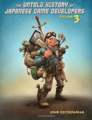 The Untold History of Japanese Game Developers Volume 3: Monochrome (Paperback)