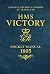 HMS Victory Pocket Manual 1805: Admiral Nelson's Flagship At Trafalgar