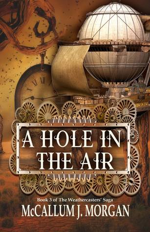 A Hole in the Air (The Weather Casters, #3)