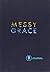 Messy Grace: Participant Jo...