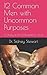 12 Common Men with Uncommon Purposes by Sidney Stewart