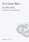 La Obra Clara: Lacan, La Ciencia, La Filosofia (Spanish Edition)