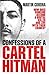 Confessions of a Cartel Hitman