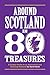 Around Scotland in 80 Treas...