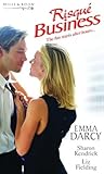 Risqué Business: A Very Stylish Affair / No Escaping Love / Instant Fire