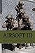 Airsoft III: Operaciones de...