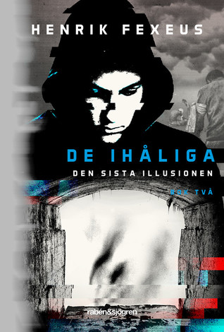 De ihåliga (Den sista illusionen #2)