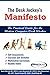 The Desk Jockey's Manifesto: The Practical Guide for Modern Computer/Desk Worker