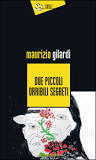 due piccoli orribili segreti