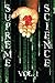 Supreme Science Volume 1: D...