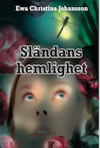 Sländans hemlighet (Hardcover)