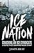 Ice Nation by Jason  Bray