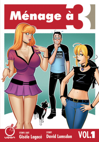 Ménage à 3: Volume 1