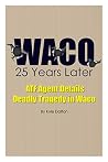 Waco - 25 Years L...