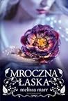Mroczna łaska by Melissa Marr