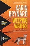 Weeping Waters by Karin Brynard Weeping Waters by Karin Brynard