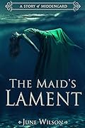 The Maid's Lament