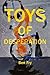 Toys of Desperation by Ben Fry