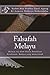 Falsafah Melayu: Melayu itu Alam Dunia Pemikiran Ketuhanan, Budaya yang memerintah (Malay Edition)