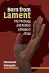 Born from Lament:...