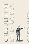 Credulity: A Cultural History of US Mesmerism