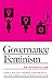 Governance Feminism: An Int...