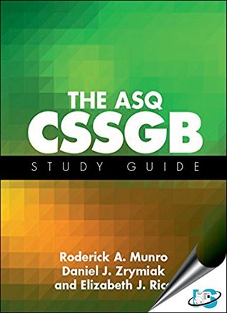 Infotech Standards/ASQ The ASQ CSSGB Study Guide (Unknown Binding)