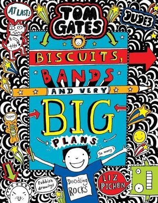Biscuits, Bands and Very Big Plans (Tom Gates #14)