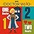 Doctor Who: One Doctor, Two...