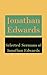 Selected Sermons of Jonathan Edwards