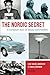 The Nordic Secret: A Europe...