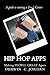 Hip Hop App's: Making PEOPL...