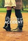By Way of Accident by Laura     Miller