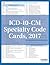ICD-10-CM Pain Management Selected Codes, 2017 by Anne Casto