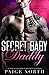 Secret Baby Daddy (Part One)