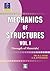 Mechanic Of Structures Vol. I