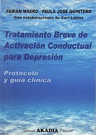 Tratamiento breve de activación conductual para DEPRESIóN (Paperback)