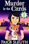 Murder in the Cards by Paige Sleuth