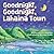 Goodnight, Goodnight, Lahaina Town by Jim Mayfield