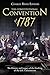 The Constitutional Convention of 1787 by Charles River Editors