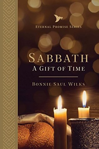 Sabbath: A Gift of Time (Eternal Promise Series Book 1)