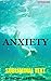 Anxiety: Subliminal Text (H...