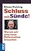 Schluss mit Sünde!: Warum w...